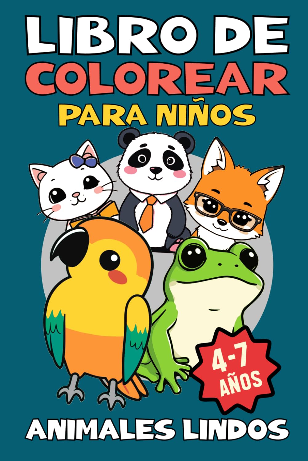 Libro De Colorear Animales Lindos para niños de 4-7 años: 50 dibujos fáciles, divertidos y bonitos para niños pequeños
