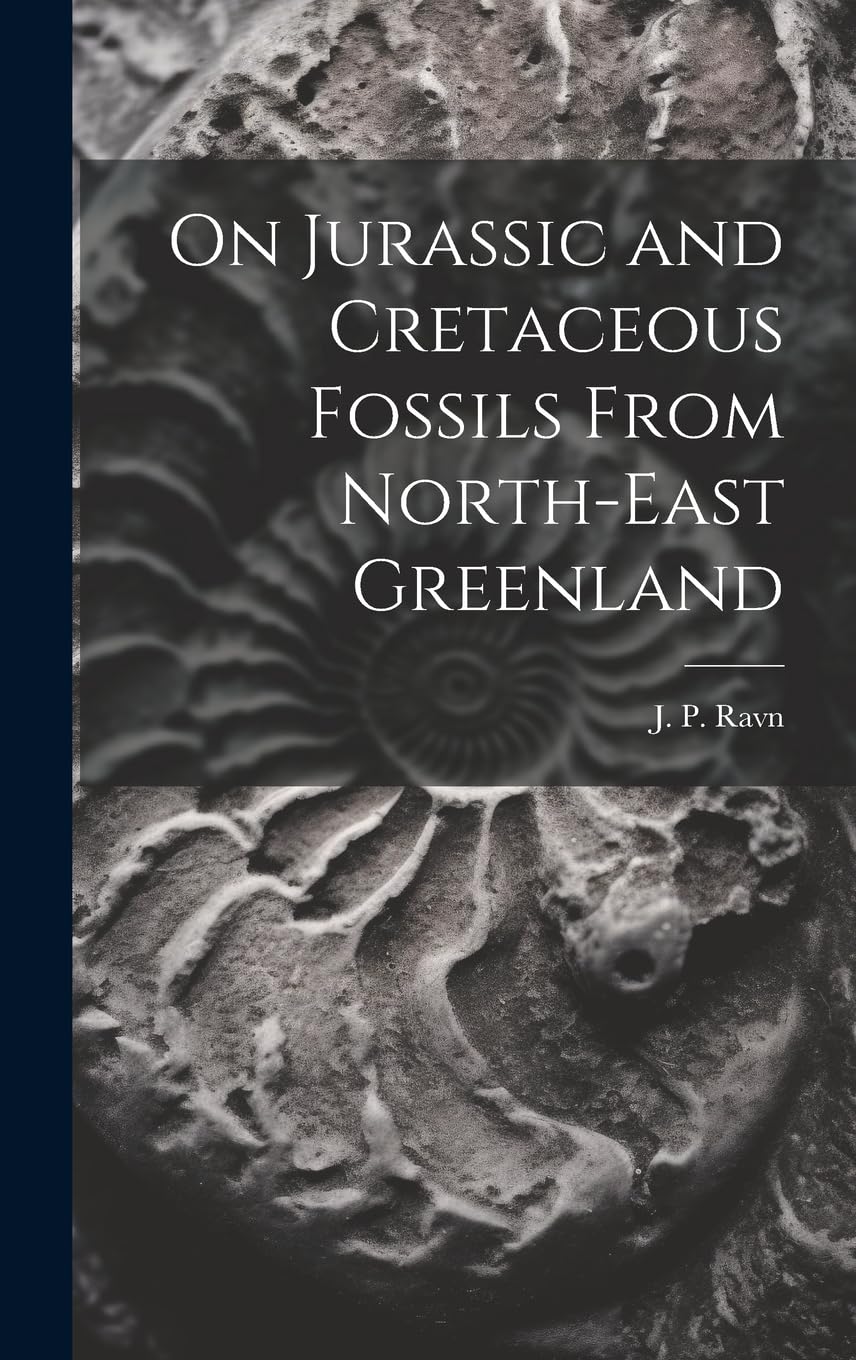 On Jurassic and Cretaceous Fossils From North-east Greenland