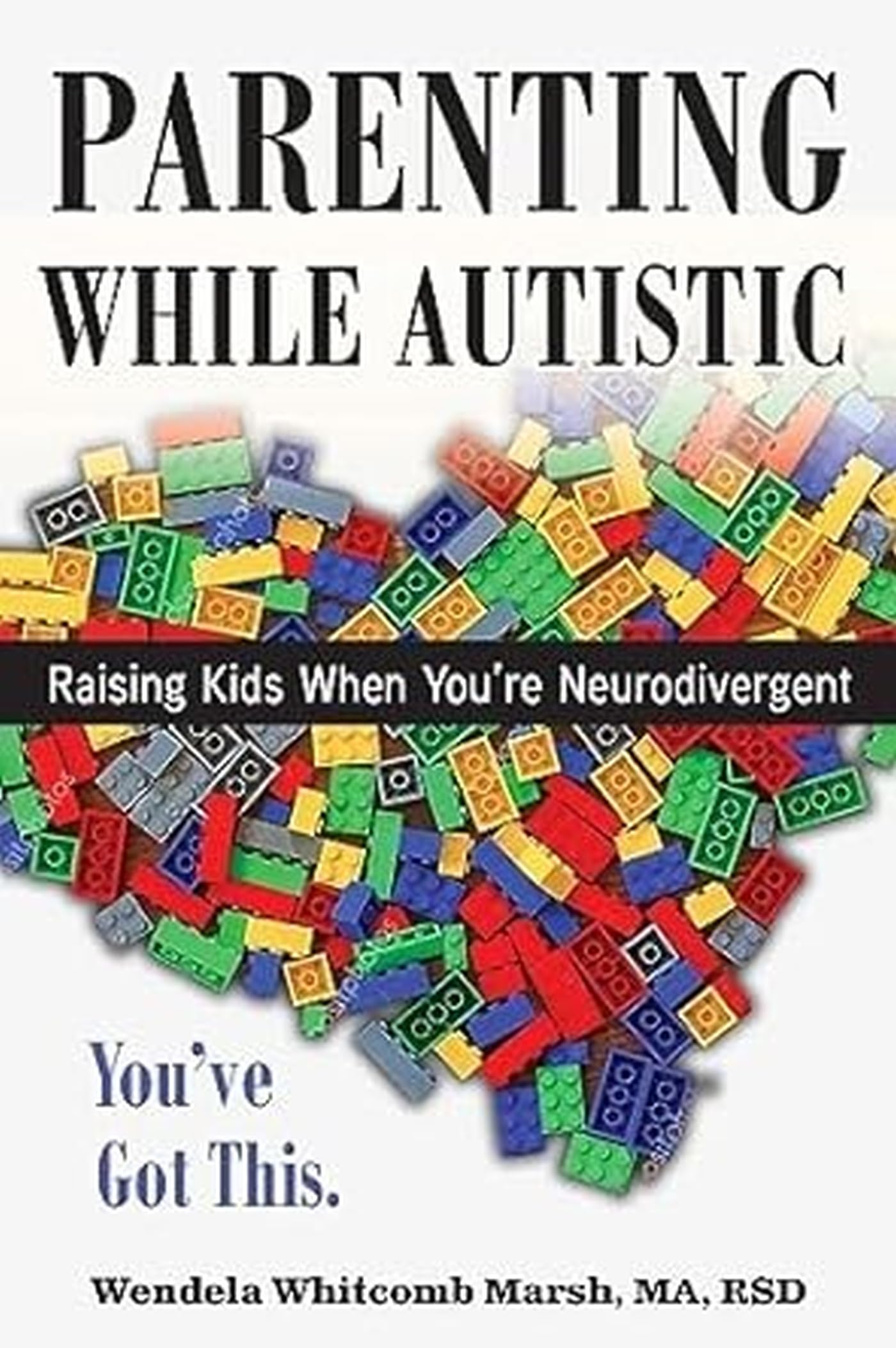 Parenting while Autistic: Raising Kids When You're Neurodivergent: 4