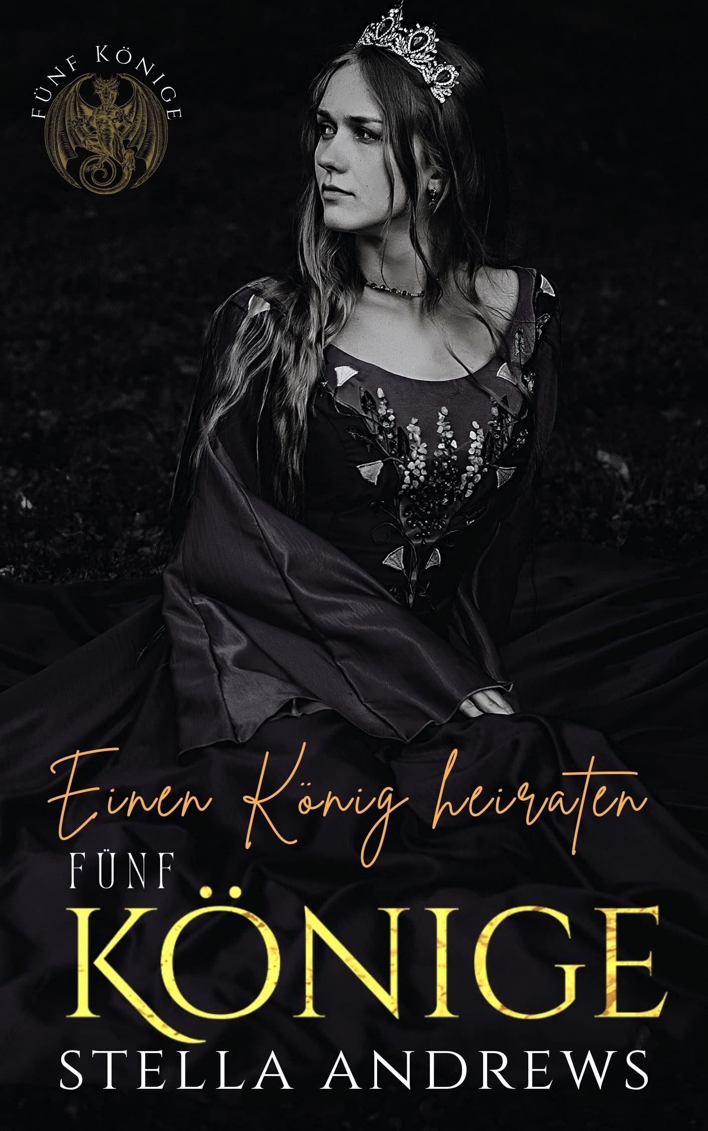 Einen König heiraten (Fünf Könige 5) (German Edition)