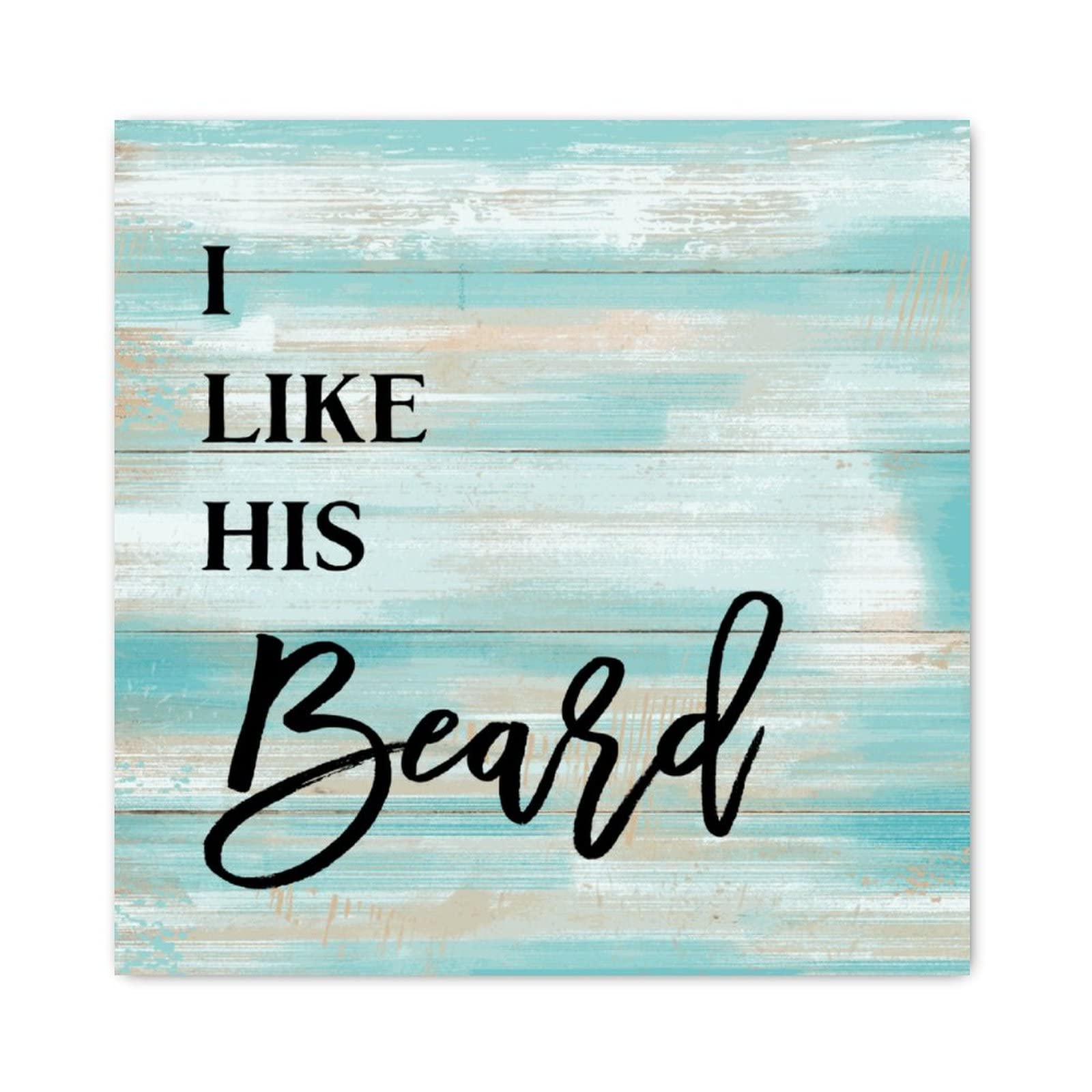 Panneau en bois I Like His Beard pour une déco de chambre romantique