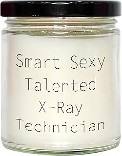 Smart Sexy Talented X-ray Technician Gift for Him 9oz Vanilla Soy Candle Father's Day Unique Inspirational Quote, Black Lid, Clean Burning Soy Wax Candle for X-ray Technician