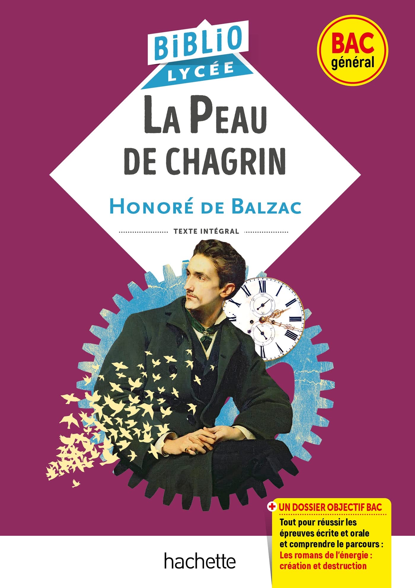 BiblioLycée - La Peau de chagrin, Balzac (BAC 1re générale) - BAC 2026: Parcours : Les romans de l'énergie : création et destruction
