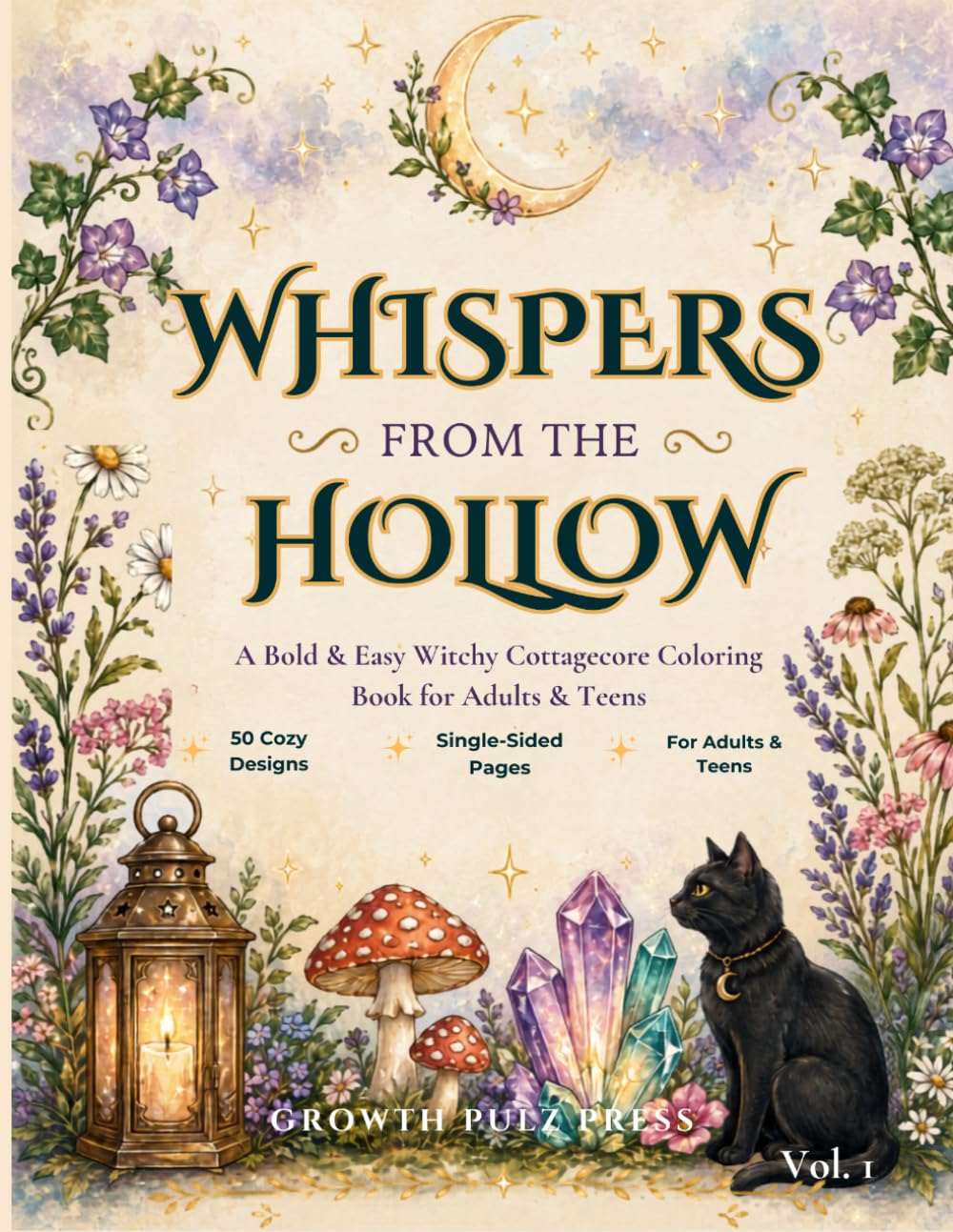 Whispers from the Hollow: A Bold & Easy Witchy Cottagecore Coloring Book for Adults & Teens
