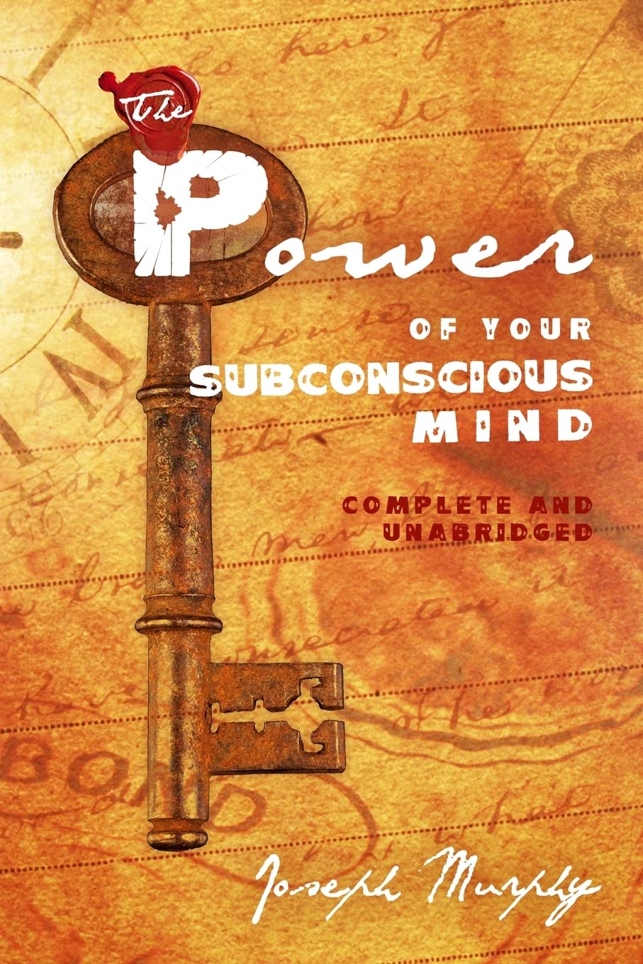 The Power of Your Subconscious Mind: Complete and Unabridged- .9