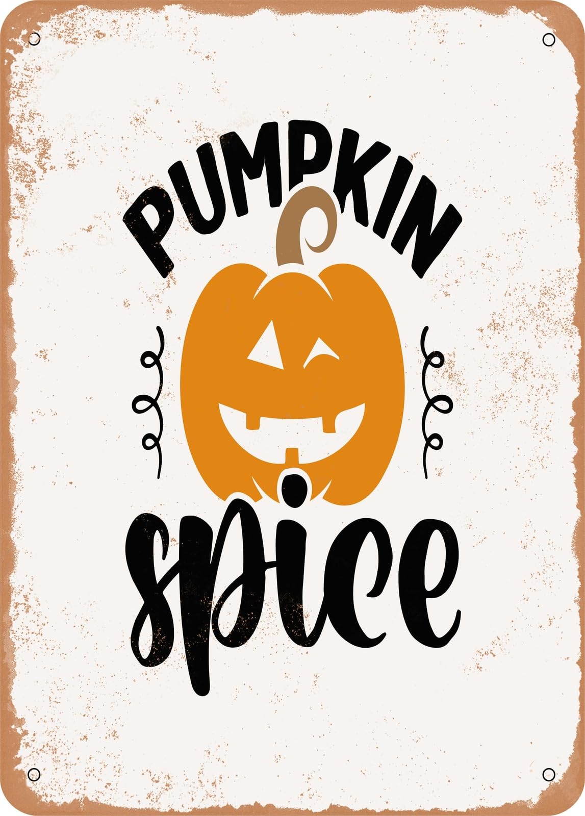 Metal Sign - Pumpkin Spice - Vintage Rusty Look home decor