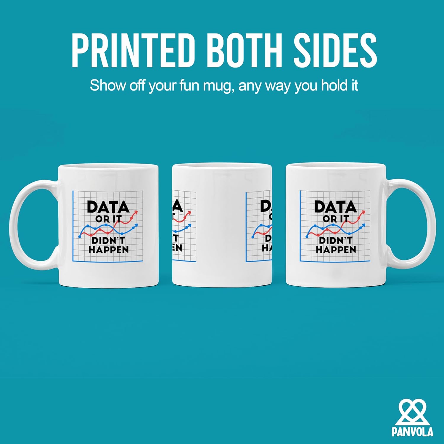 Panvola Data Or It Didn't Happen Data Analyst Scientist Gifts Boss Coworker Office Gifts Novelty Drinkware Ceramic Mug 11 oz White - Image 3