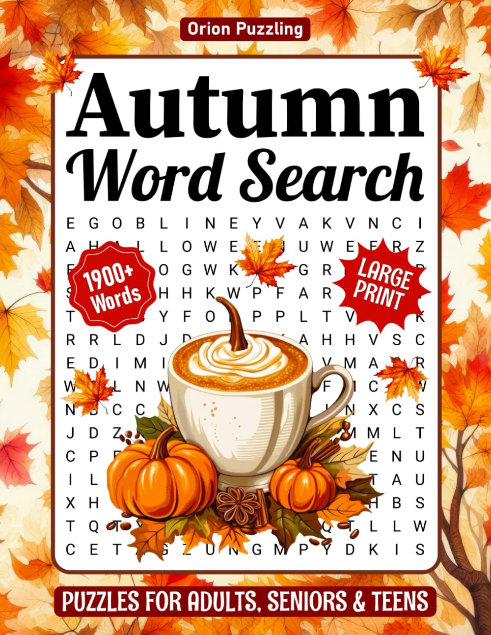 Autumn Word Search For Adults Large Print: 1900+ Themed Words, 85 Cozy Fall Word Find Puzzle Book For Seniors, Autumn Word Search Puzzles With Solutions