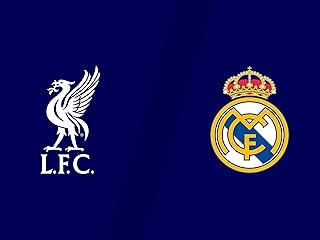Liverpool vs. Real Madrid
