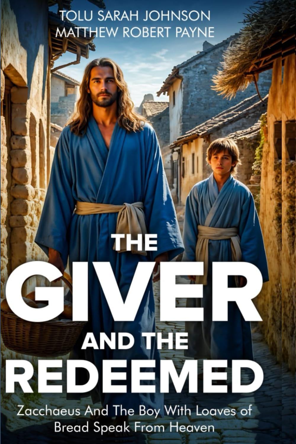 The Giver and the Redeemed: Zacchaeus And The Boy With Loaves of Bread Speak From Heaven