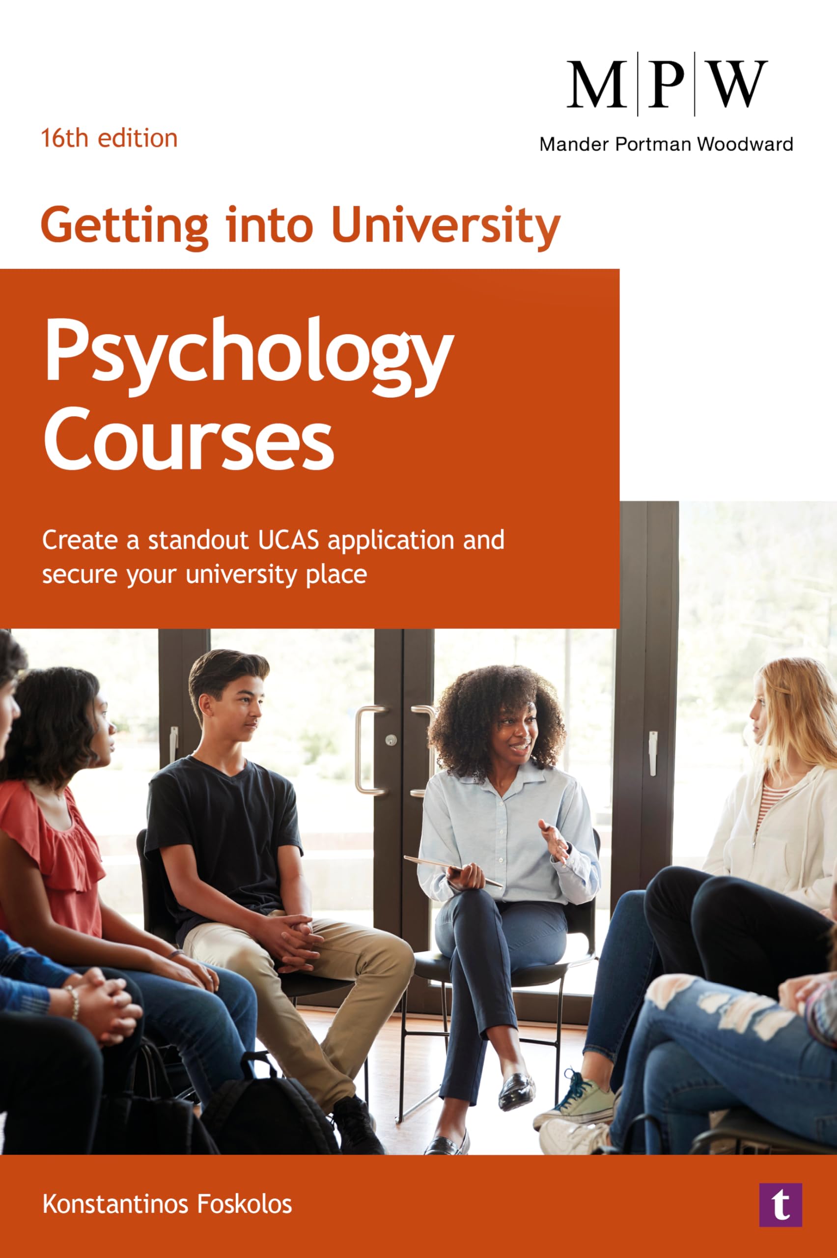 Getting into University: Psychology Courses: Create a Standout UCAS Application and Secure Your University Place