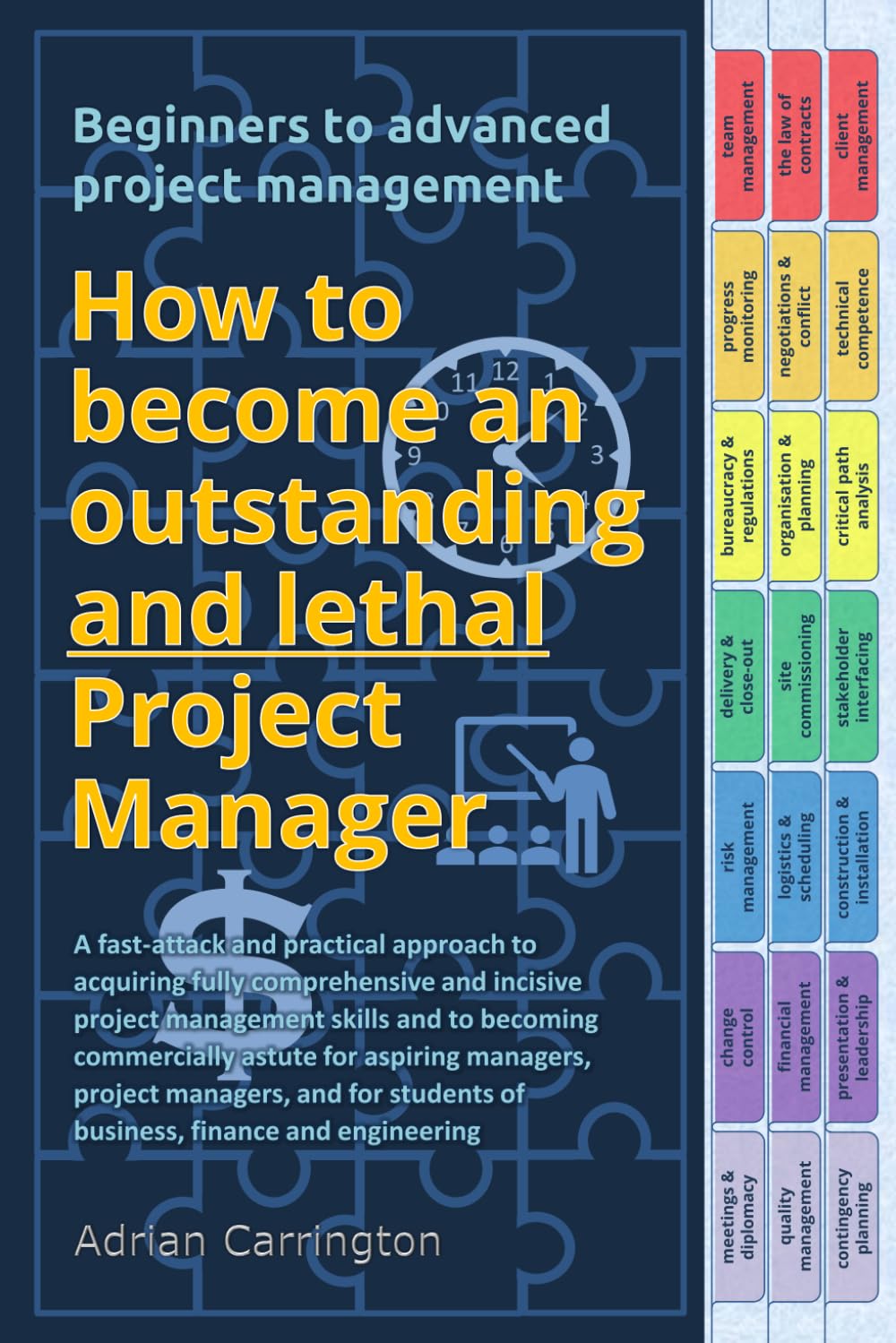 How to become an outstanding and lethal Project Manager