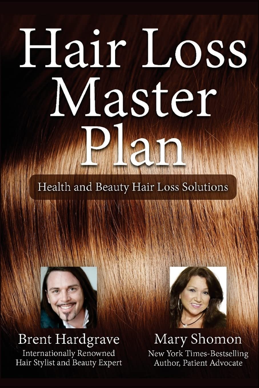 Hair Loss Master Plan: Health and Beauty Hair Loss Solutions
