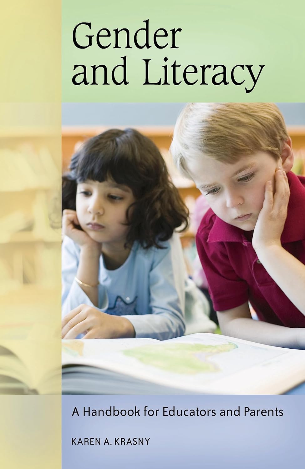 Gender and Literacy: A Handbook for Educators and Parents      1st Edition, Kindle Edition