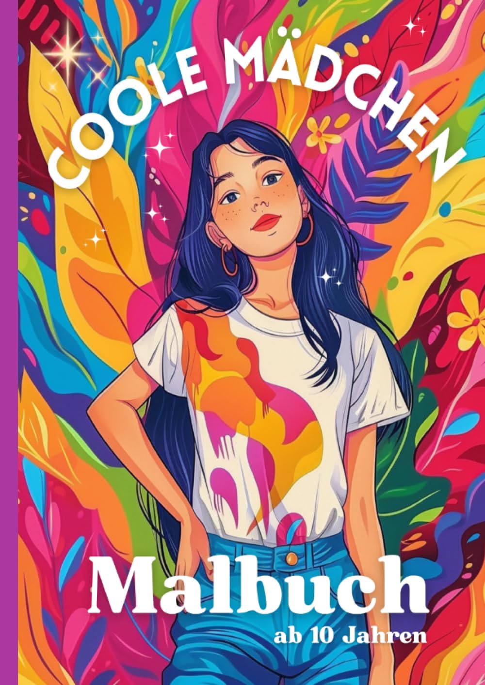 Coole Mädchen Malbuch: ab 10 Jahren | Ausmalbuch für Mädchen | 39 Malvorlagen A4
