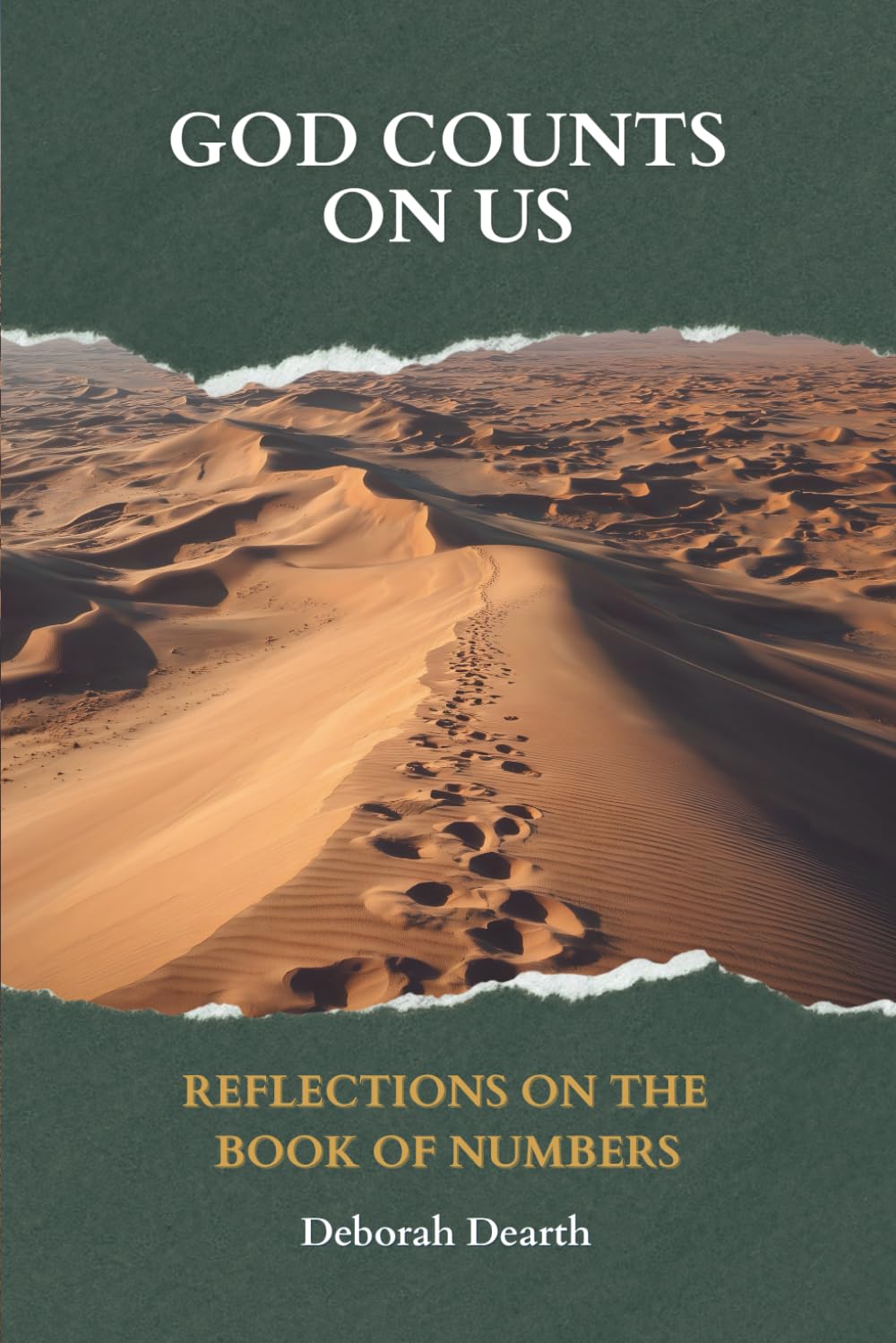God Counts on Us: Reflections of the Book of Numbers