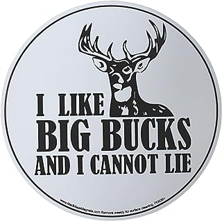 Funny Hunting Refrigerator Magnets, I Like Big Bucks and I Cannot Lie, Magnetic Decal Gift for Deer Hunters, 5 1/2 Inches
