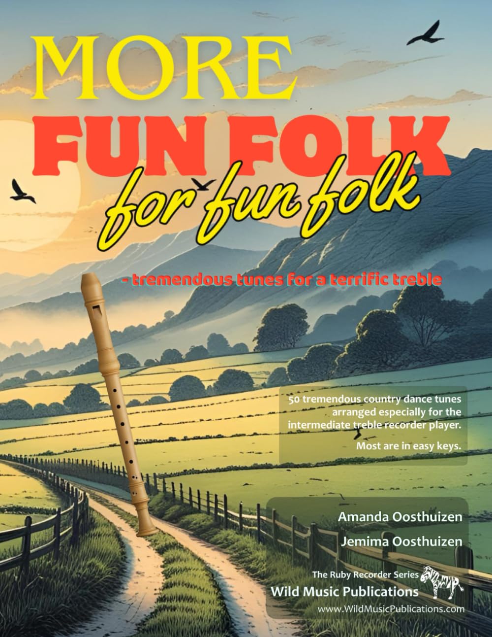 More Fun Folk for Fun Folk: tremendous tunes for a terrific treble (Treble (Alto) Recorder Music for Intermediate Players)
