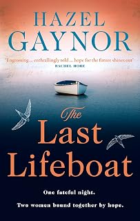 The Last Lifeboat: Shortlisted for the Irish Book Awards. Inspired by WW2 true events, the most gripping historical novel from the New York Times bestselling author