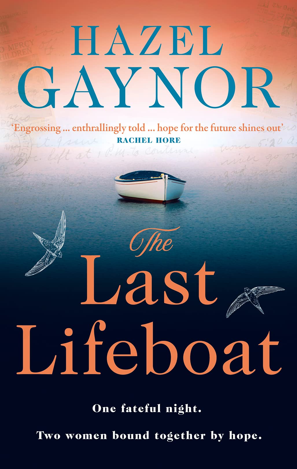 The Last Lifeboat: Shortlisted for the Irish Book Awards. Inspired by WW2 true events, the most gripping historical novel from the New York Times bestselling author