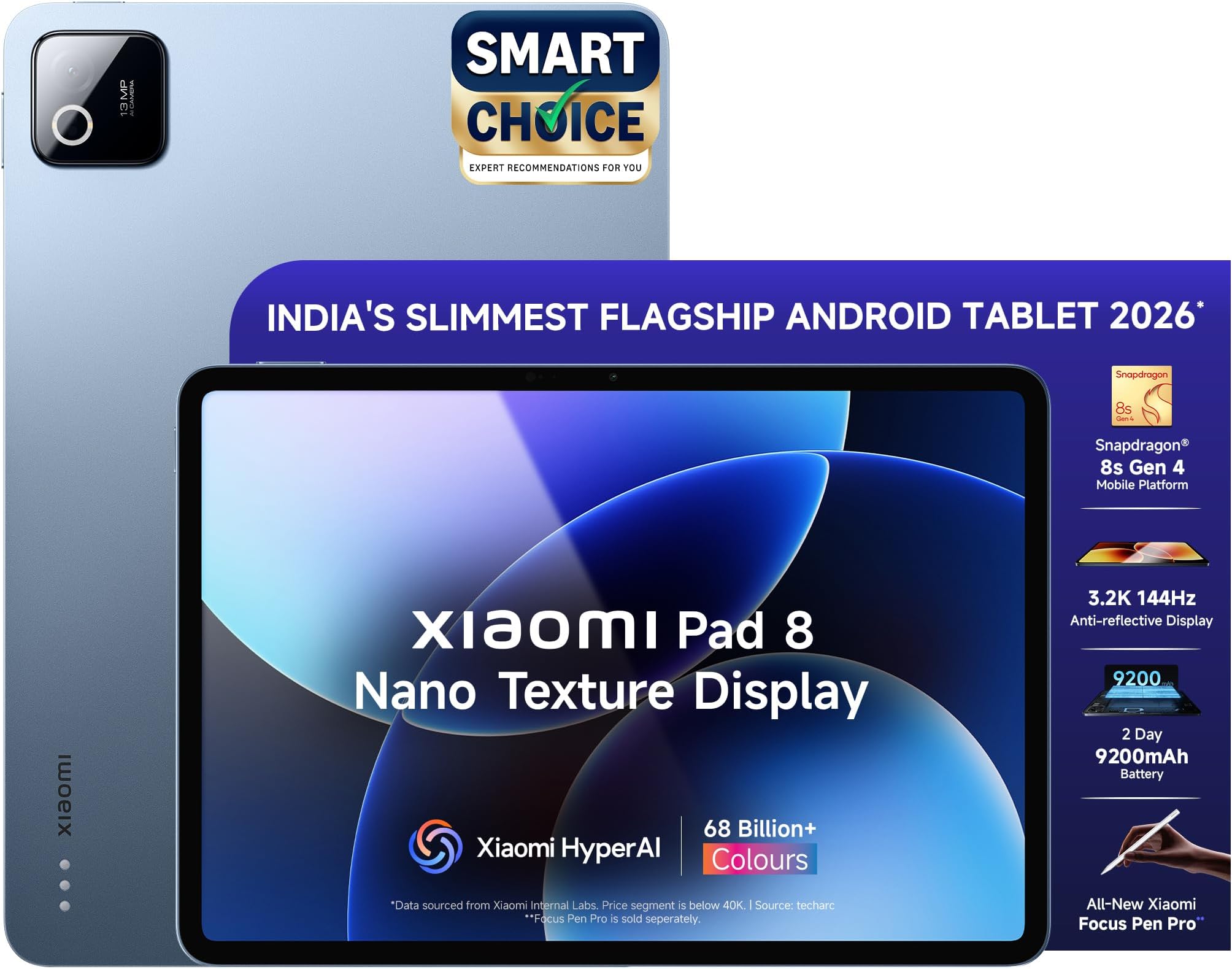- Pad 8 Nano Texture Display [Smartchoice] Flagship Snapdragon 8s Gen 4 |11.2" 3.2K | 12GB, 256GB | Anti-Reflective | Ultra Slim Metal Design | 9200mAh Battery HyperAI | Wi-Fi 7 | Titanium Blue