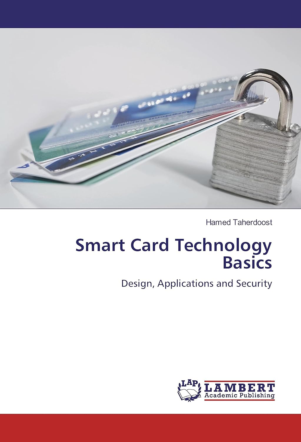Smart Card Technology Basics: Design, Applications and Security ...