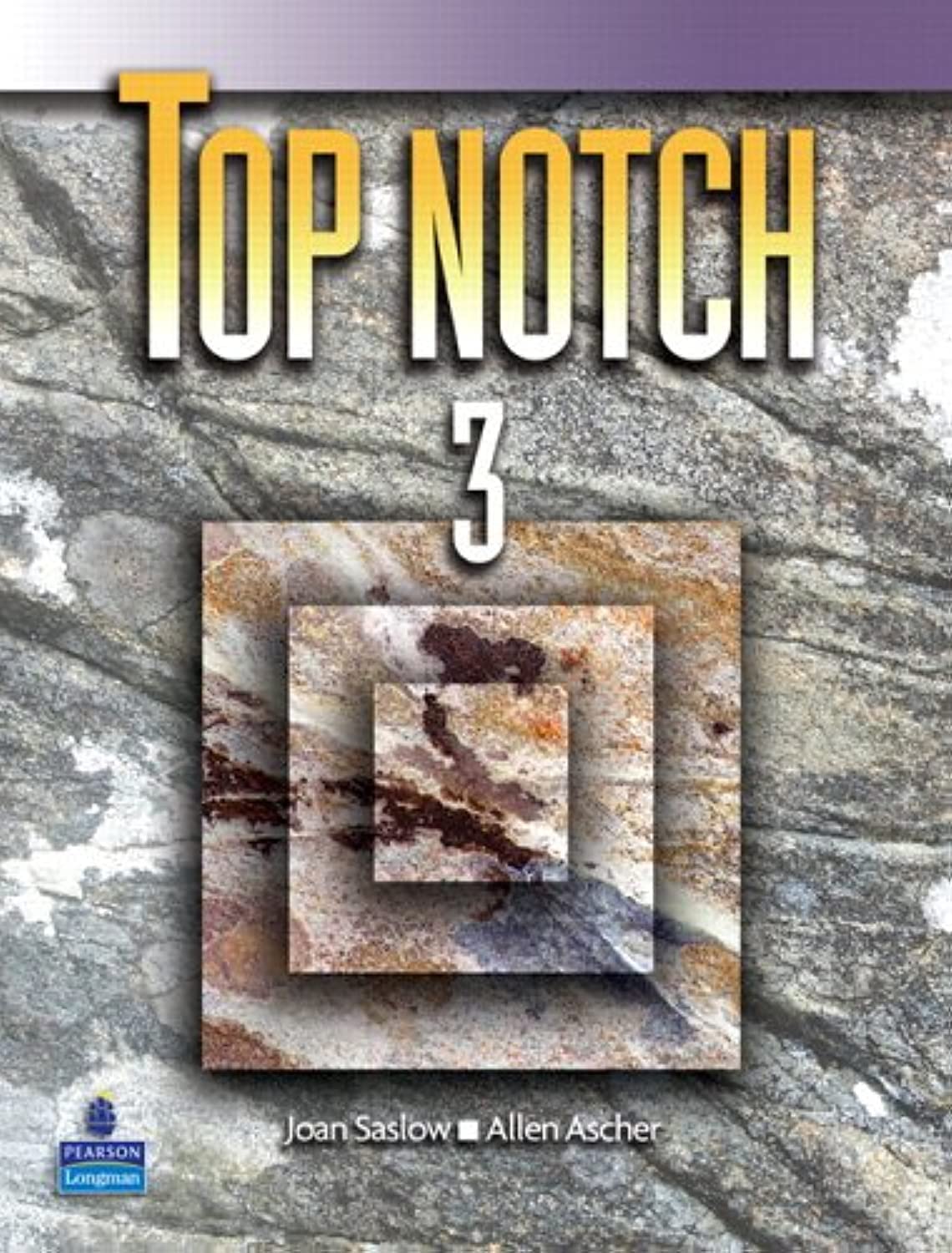 Top Notch 3 (INTERNATIONAL ENGLISH FOR TODAY'S WORLD