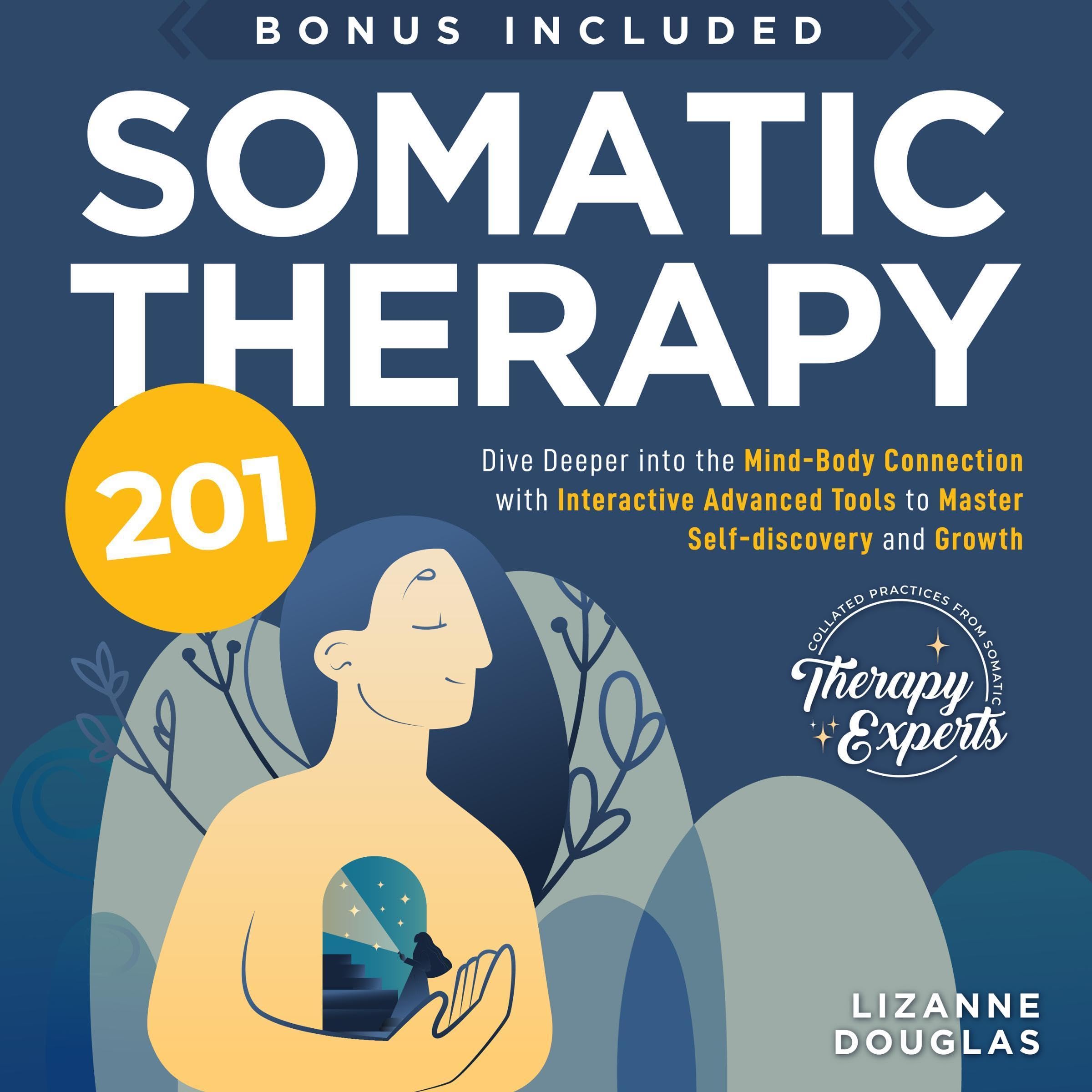 Cover art for Somatic Therapy 201