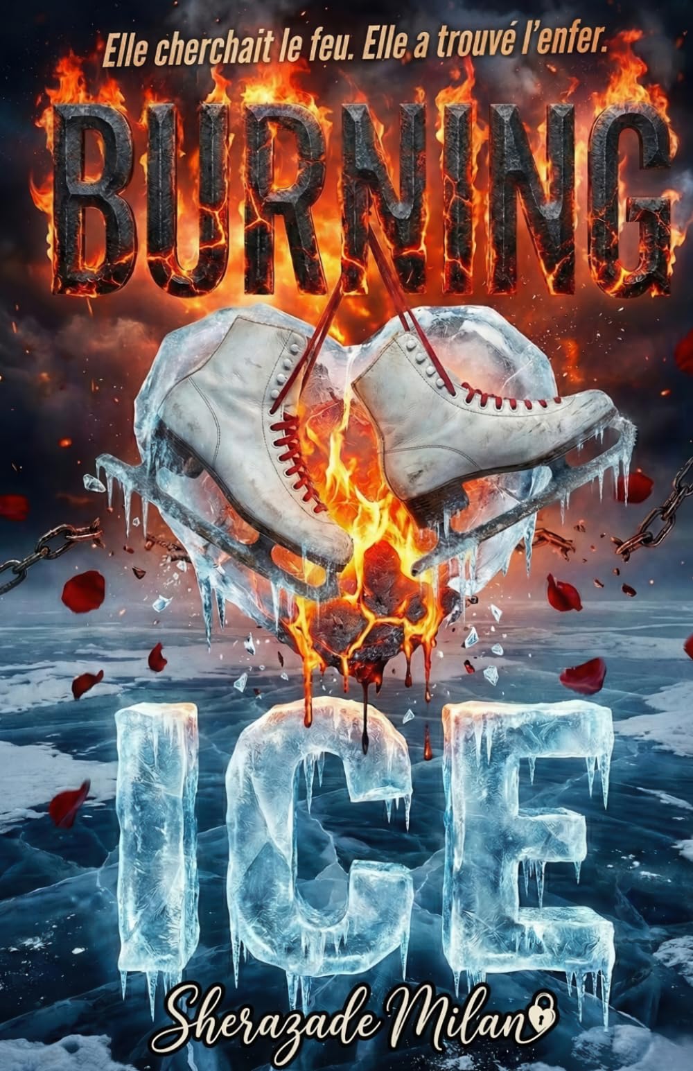 Burning Ice: Une Dark Romance Novella (Sports Romance et Mafia)