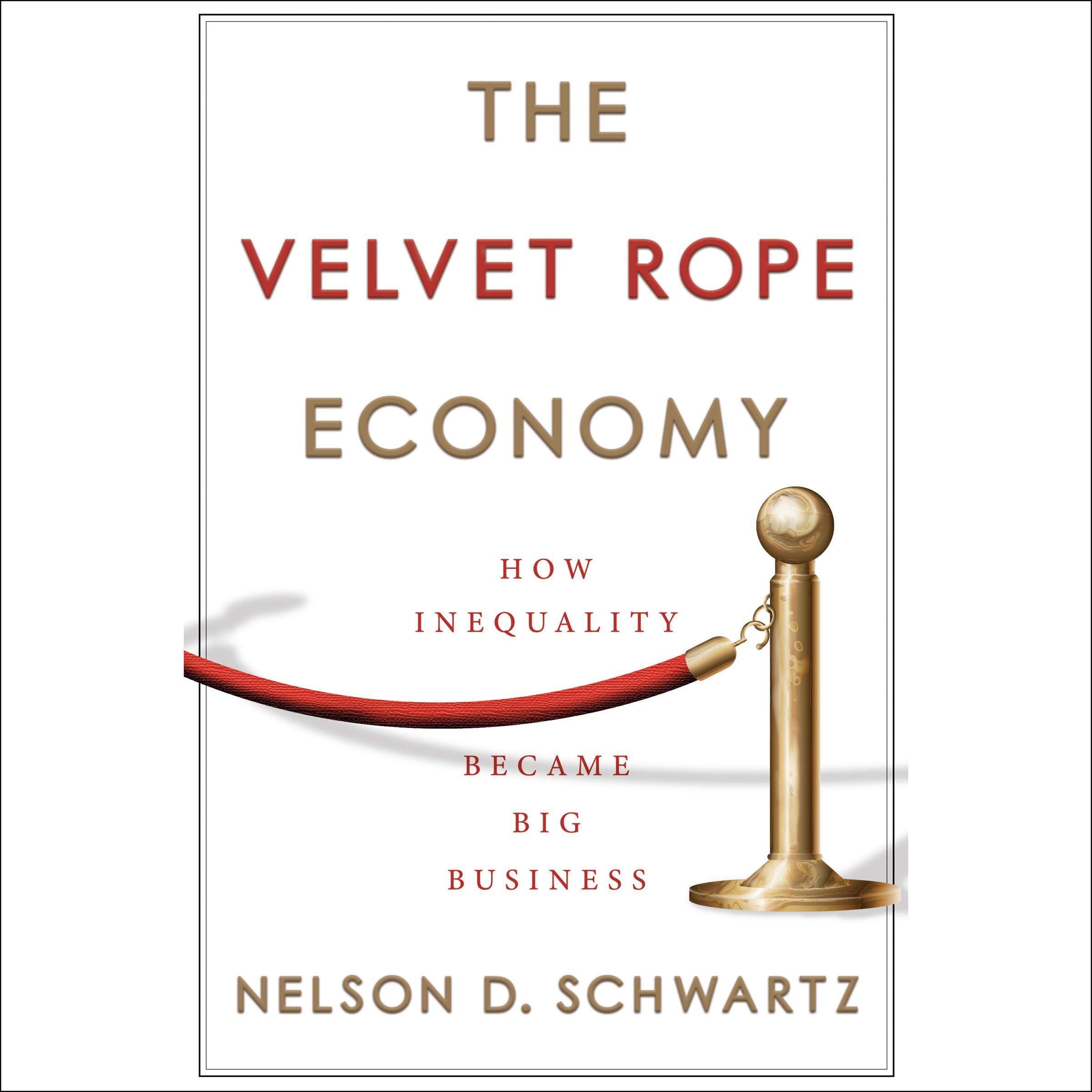 The Velvet Rope Economy
