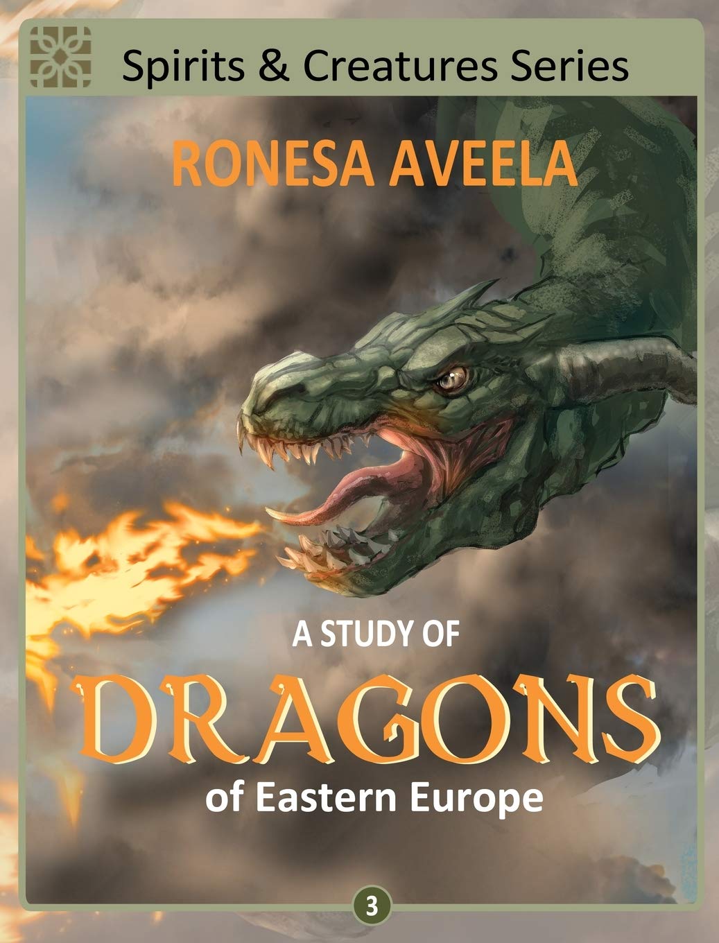 A Study of Dragons of Eastern Europe (Spirits & Creatures)