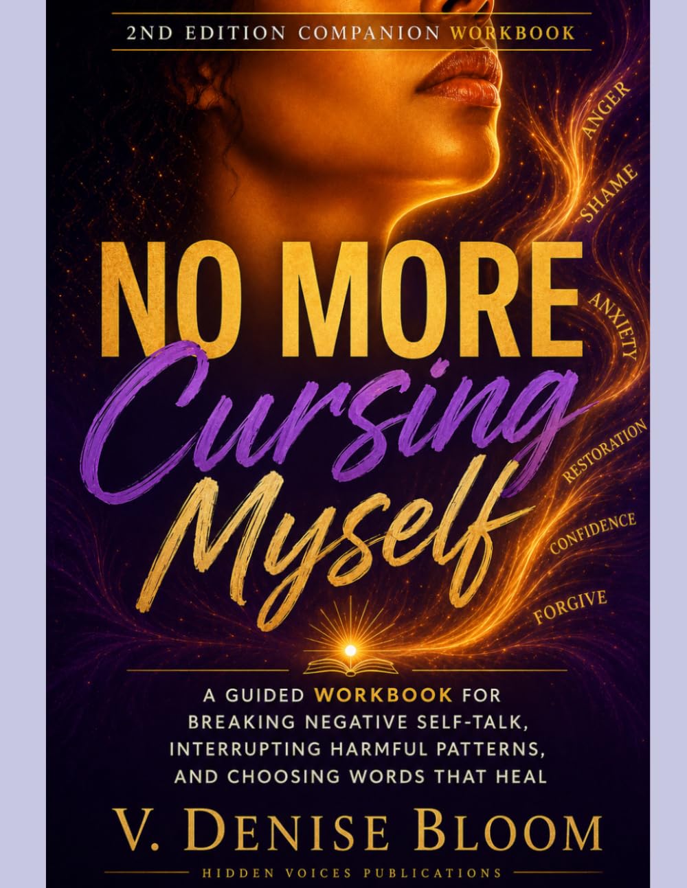 No More Cursing Myself: Guided Companion Workbook