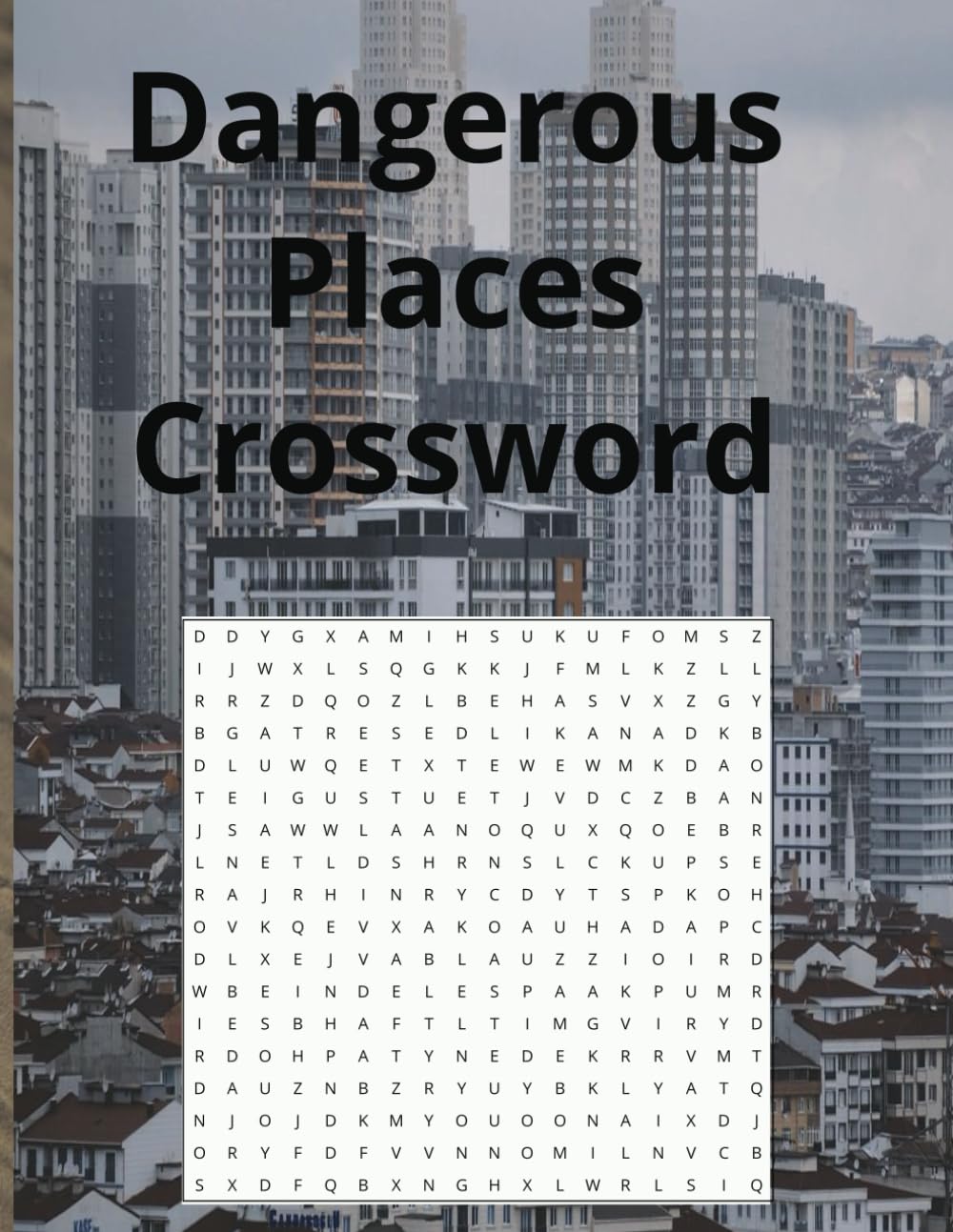 Dangerous Places Crossword