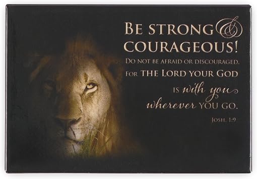 Christian Art Gifts Sturdy Decorative Refrigerator Scripture Magnet for Men/Women Strong & Courageous Encouraging Bible Verse, Inspiring Lion Brown/Black Multicolor Design, Home, School, Rectangular