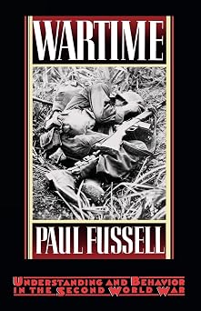 Wartime Understanding and Behavior in the Second World War