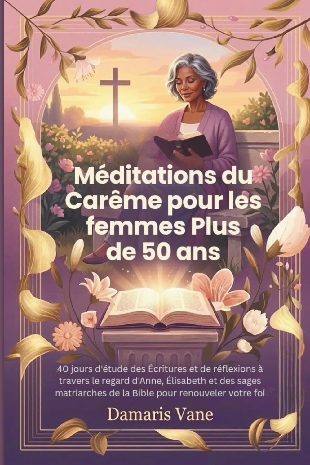 Méditations du Carême pour les femmes Plus de 50 ans