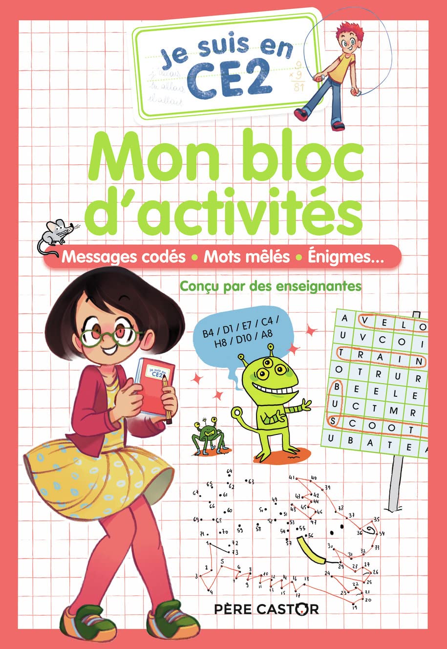 Je suis en CE2 - Mon bloc d'activités - CE2: Messages codés - Mots mêlés - Énigmes...