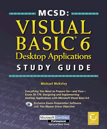 MCSD: Visual Basic 6 Desktop Applications Study Guide: 9780782124385 ...