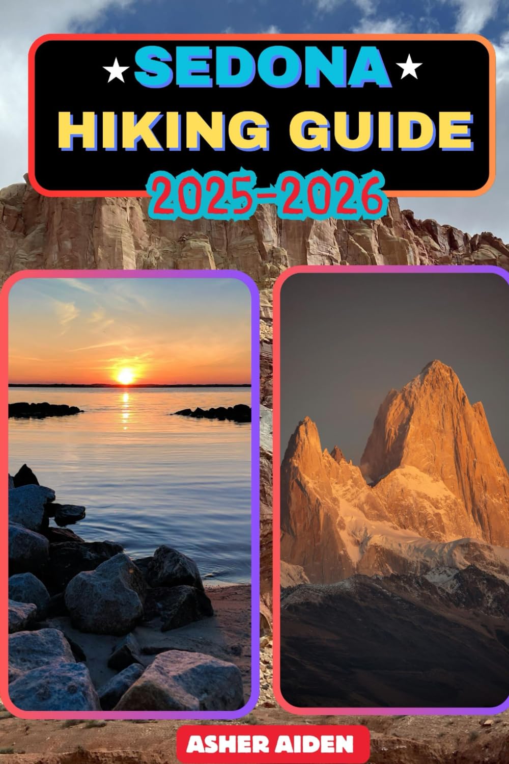 Sedona Hiking Guide 2025–2026: 44 (Trailwise: The 2025 Hiking Series)