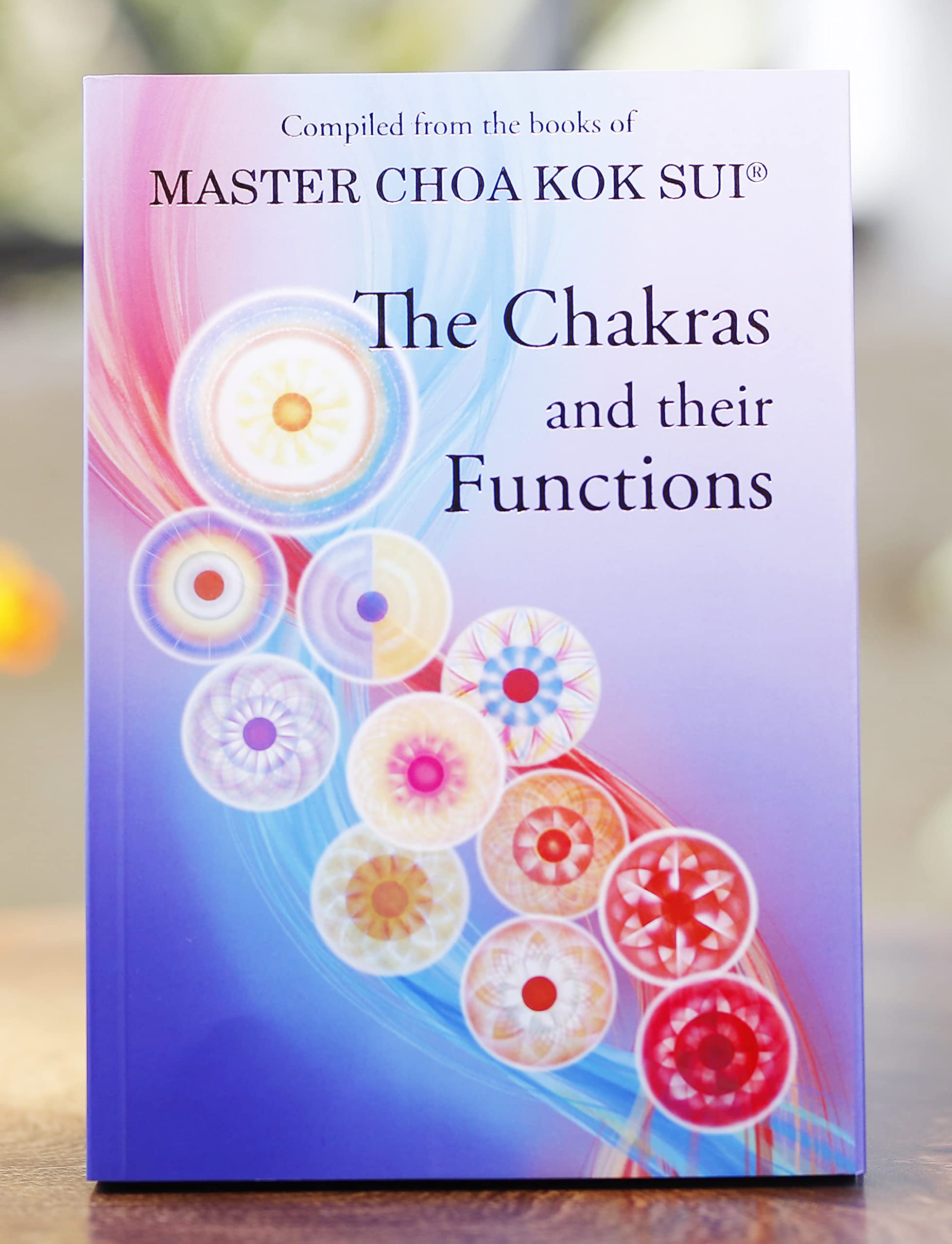 The Chakras And Their Functions By Master Choa Kok Sui | Desertcart Brunei