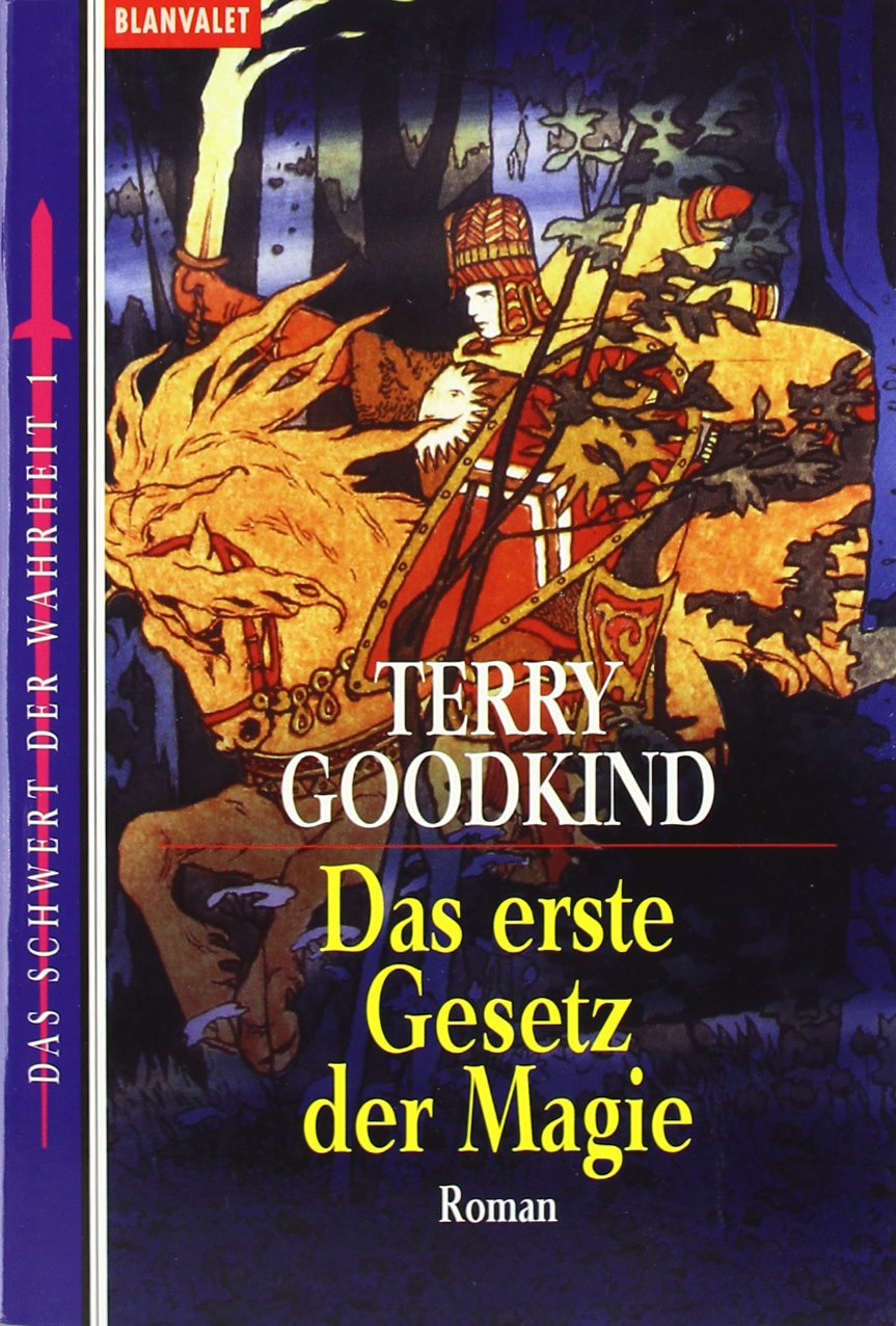 Terry Goodkind Das Schwert Der Wahrheit Hörbuch Das Schwert der Wahrheit 01. Das erste Gesetz der Magie : Goodkind