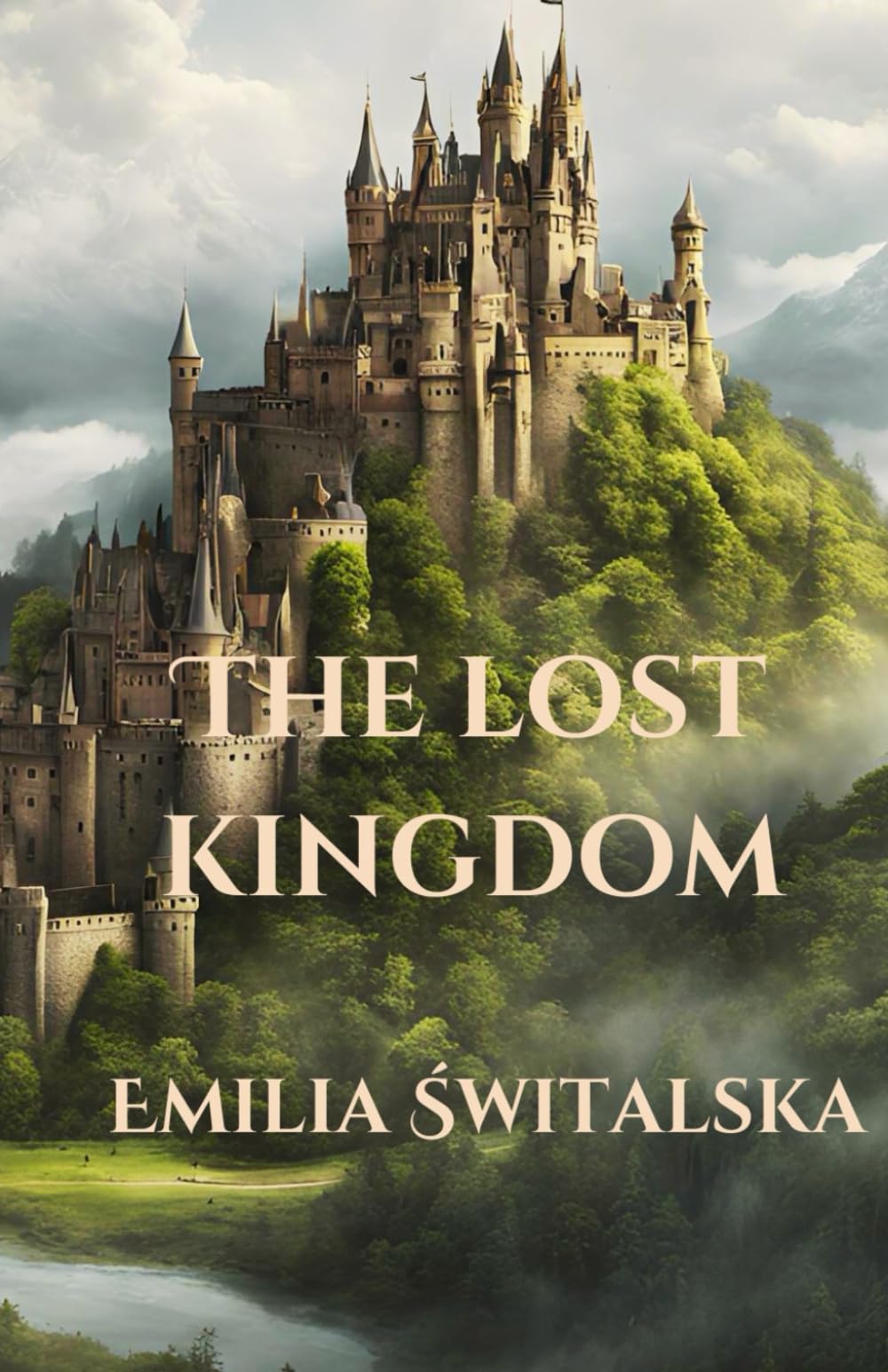 The lost kingdom (The Chronicles of Half-Immortals)