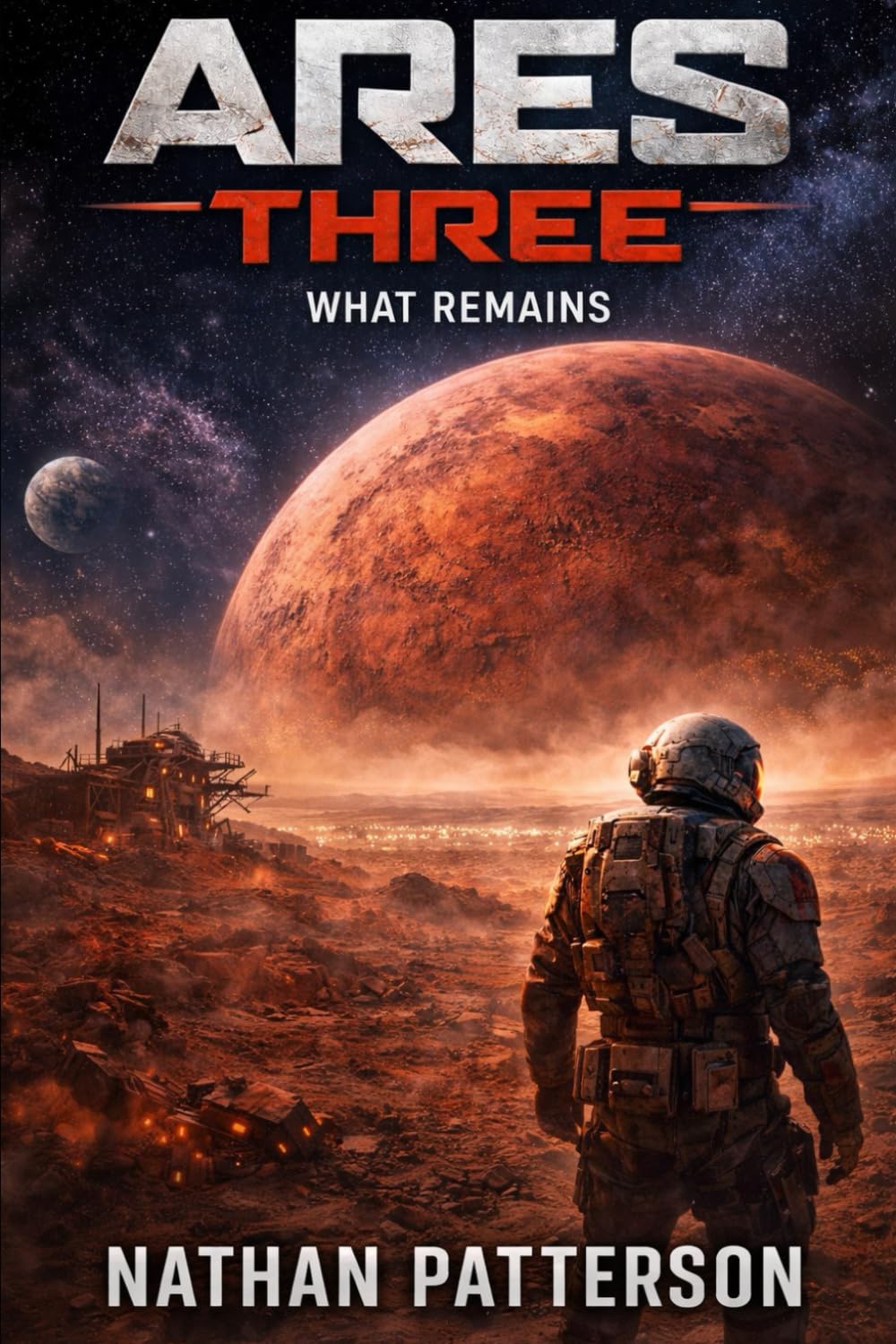 ARES THREE: What remains, when power is no longer the answer.: 3 (The ARES Protocol)