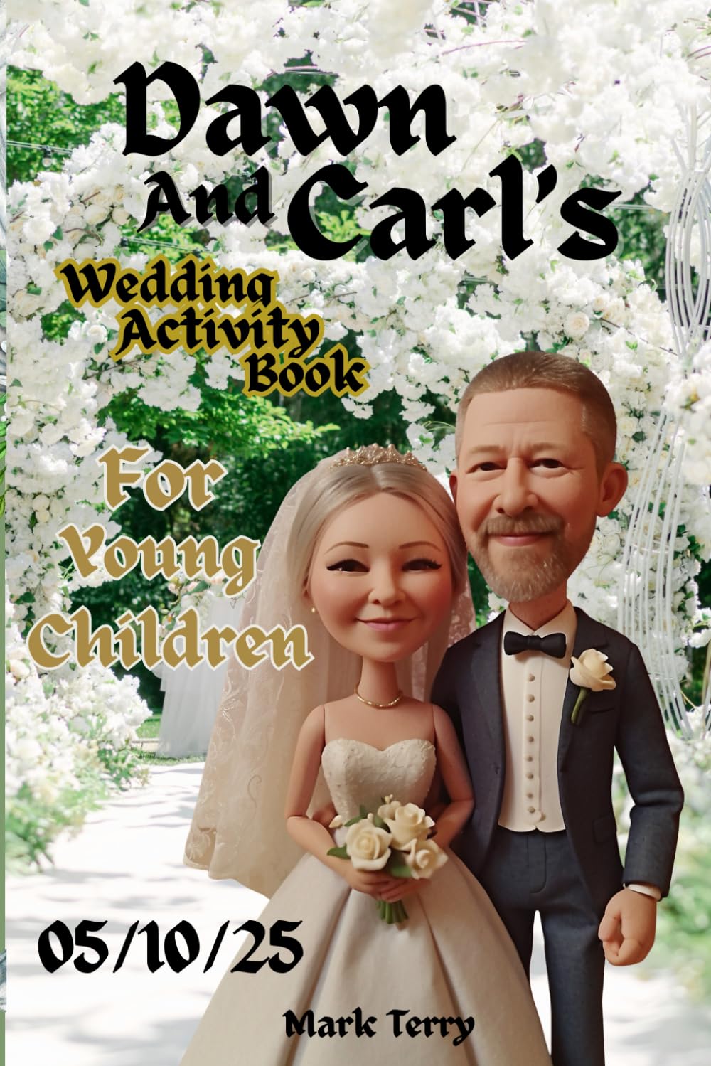 Dawn and Carl's Wedding book: Activity book for kids