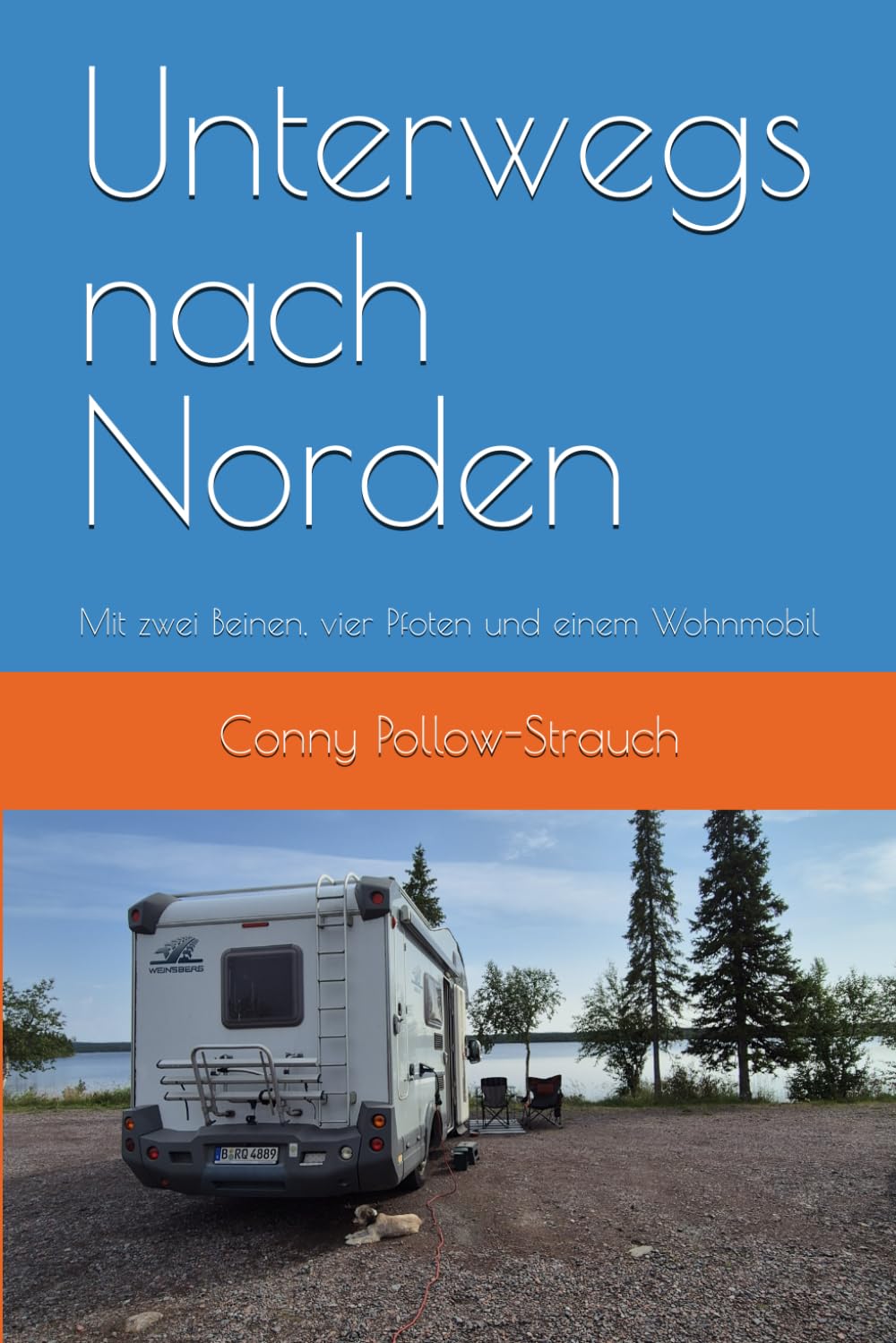 Unterwegs nach Norden: Mit zwei Beinen, vier Pfoten und einem Wohnmobil