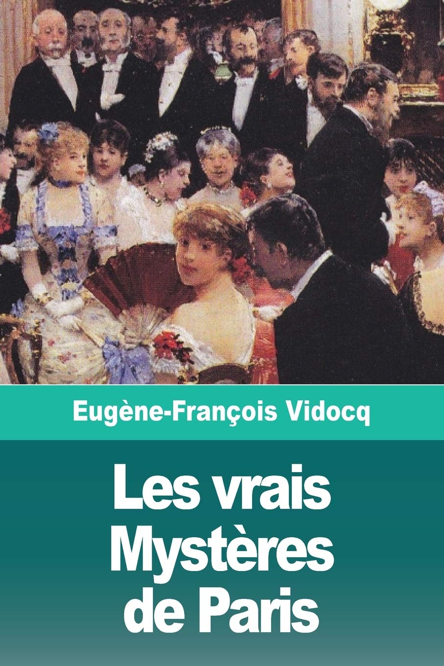 Les vrais Mystres de Paris - Volume II