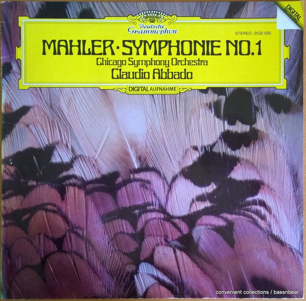 Gustav Mahler - The Chicago Symphony Orchestra / Claudio Abbado - Symphonie No. 1 - Deutsche Grammophon - 2532 020