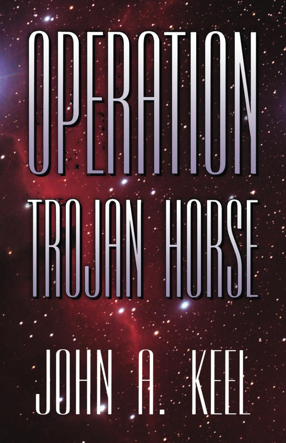 Operation Trojan Horse (Revised Illuminet Edition): Exhaustive Study of Unidentified Flying Objects