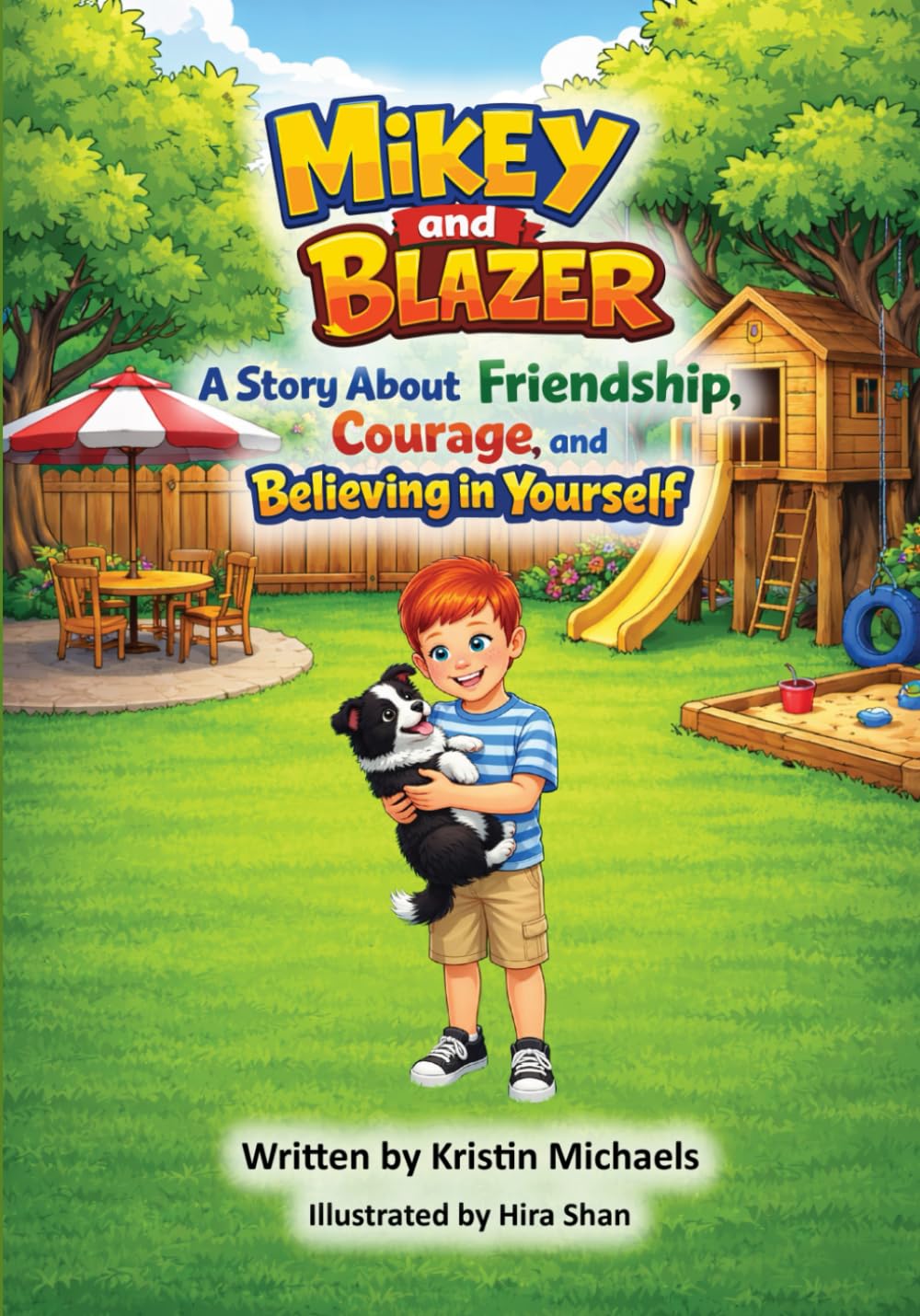 Mikey and Blazer: A Story About Friendship, Courage, and Believing in Yourself