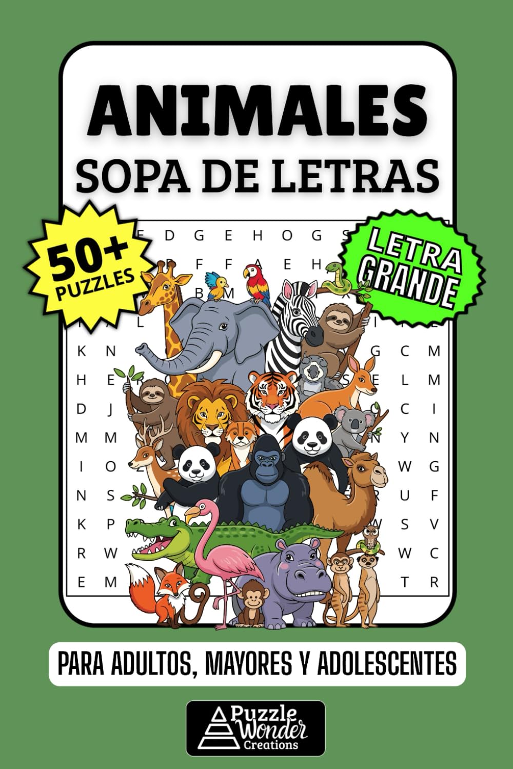 Animales Sopa de Letras: 50+ Puzzles en Español, Busca Palabras con Letra Grande sobre Criaturas de la Selva, la Granja y el Océano, Pasatiempo Relajante para Adultos, Mayores y Adolescentes